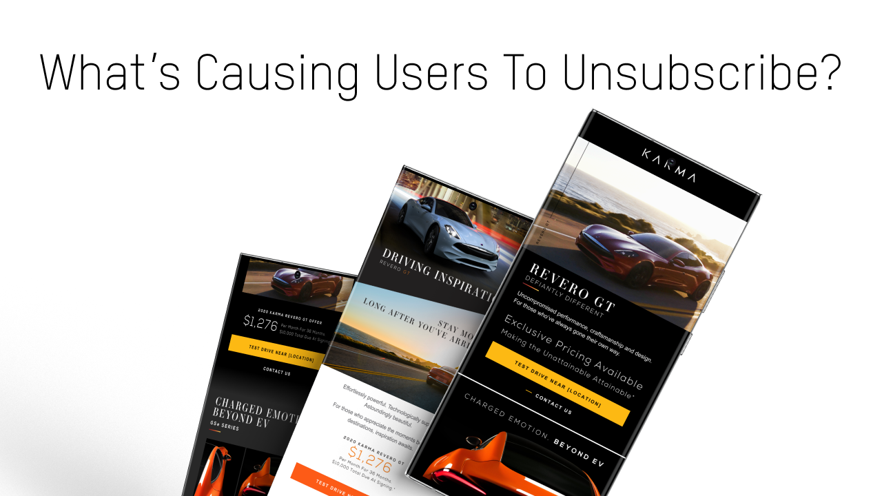 What’s Causing Users To Unsubscribe?