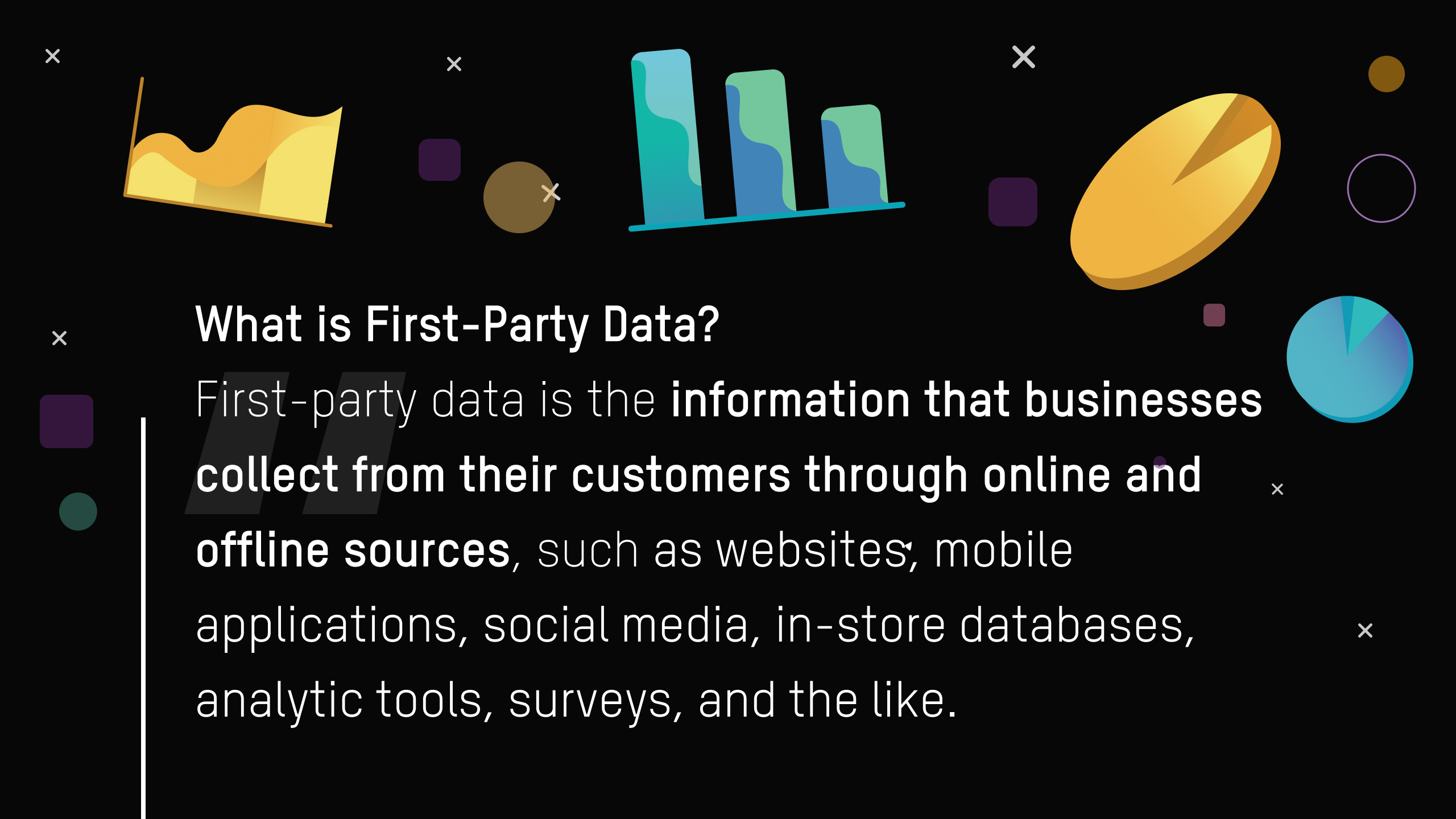 What is First-Party Data?
